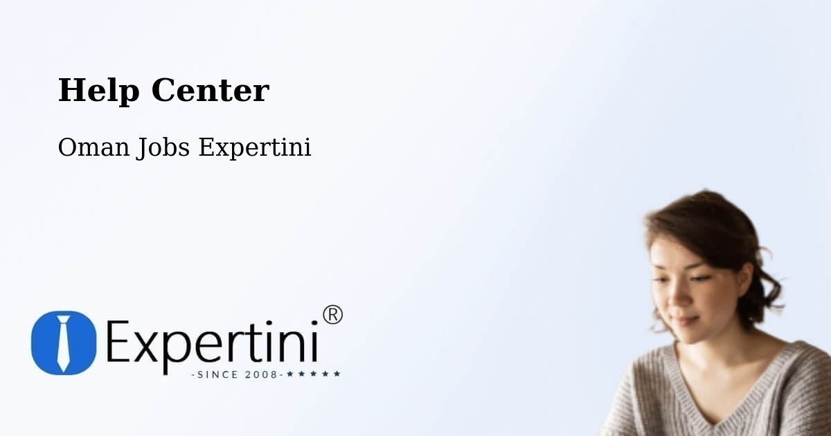 Help Center – Şaḩam - Oman Jobs Expertini