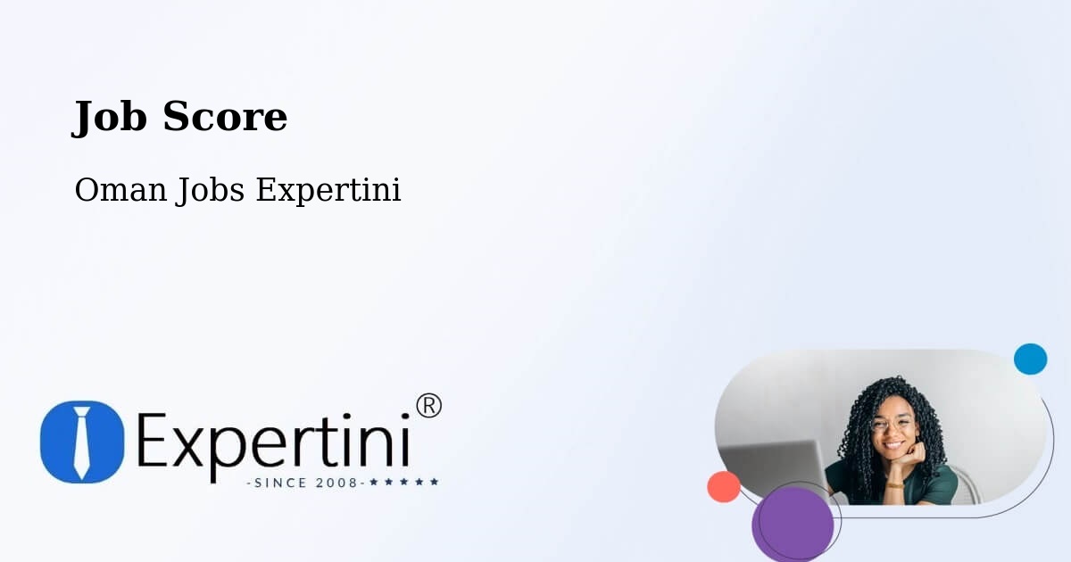 Job Score & Job Description Score Tool – Şaḩam - Oman Jobs Expertini
