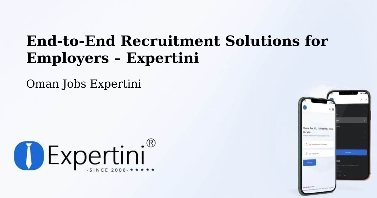 Recruitment Solutions for Employers – Şaḩam - Şaḩam, Oman Jobs Expertini